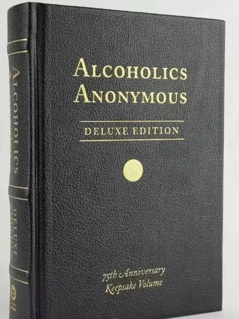 Brand New ALCOHOLICS ANONYMOUS Book 75th Anniversary Deluxe Vegan Leather Bound